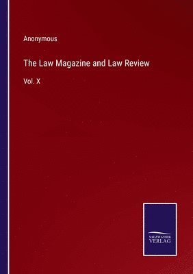 bokomslag The Law Magazine and Law Review