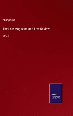 bokomslag The Law Magazine and Law Review