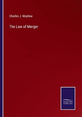 bokomslag The Law of Merger