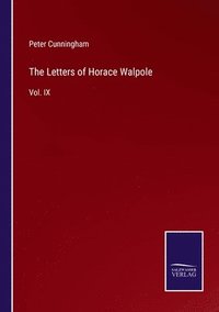 bokomslag The Letters of Horace Walpole