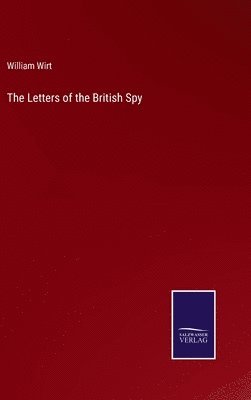 bokomslag The Letters of the British Spy