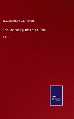 The Life and Epistles of St. Paul 1