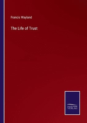 The Life of Trust 1