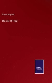 bokomslag The Life of Trust