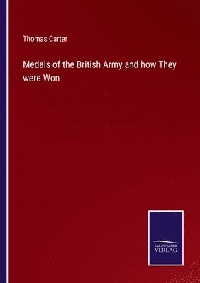 bokomslag Medals of the British Army and how They were Won