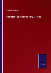 bokomslag Memorials of Angus and the Mearns