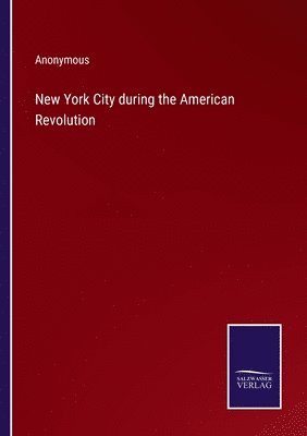 New York City during the American Revolution 1