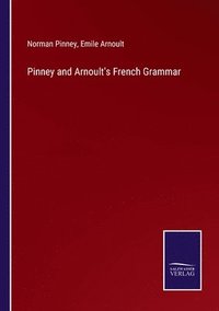 bokomslag Pinney and Arnoult's French Grammar