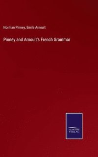 bokomslag Pinney and Arnoult's French Grammar