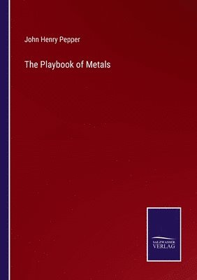 The Playbook of Metals 1