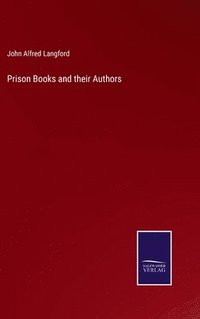 bokomslag Prison Books and their Authors