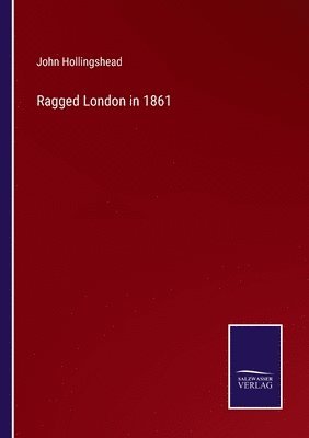 Ragged London in 1861 1