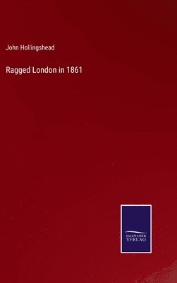 bokomslag Ragged London in 1861