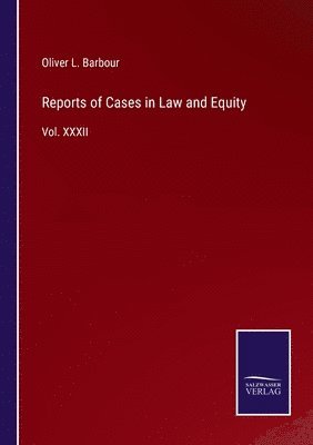 bokomslag Reports of Cases in Law and Equity