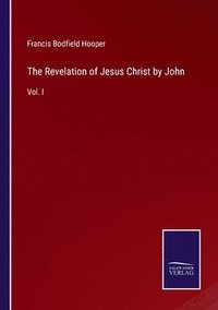 bokomslag The Revelation of Jesus Christ by John