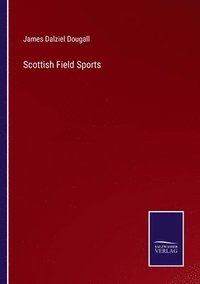 bokomslag Scottish Field Sports