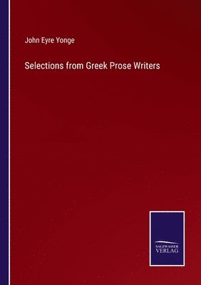 Selections from Greek Prose Writers 1