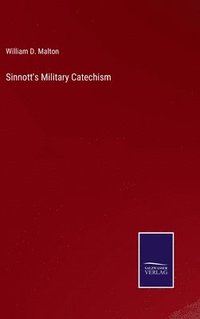 bokomslag Sinnott's Military Catechism