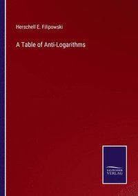 bokomslag Table of Anti-Logarithms
