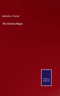 bokomslag The Victoria Regia