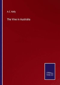 bokomslag The Vine in Australia