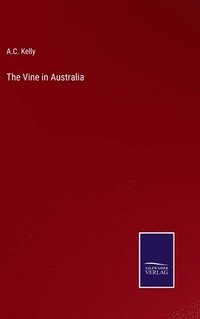 bokomslag The Vine in Australia