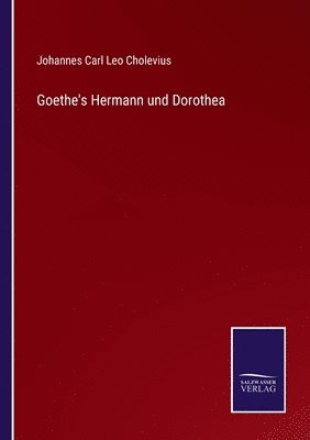 Goethe's Hermann und Dorothea 1