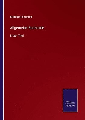 Allgemeine Baukunde 1