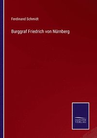 bokomslag Burggraf Friedrich von Nrnberg