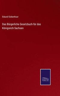 bokomslag Das Brgerliche Gesetzbuch fr das Knigreich Sachsen