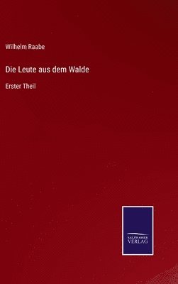 Die Leute aus dem Walde 1