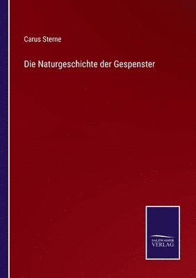 bokomslag Die Naturgeschichte der Gespenster