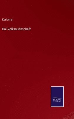 bokomslag Die Volkswirthschaft