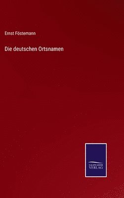 Die deutschen Ortsnamen 1