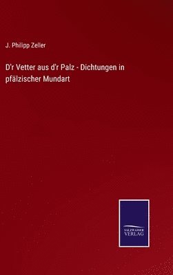 bokomslag D'r Vetter aus d'r Palz - Dichtungen in pflzischer Mundart