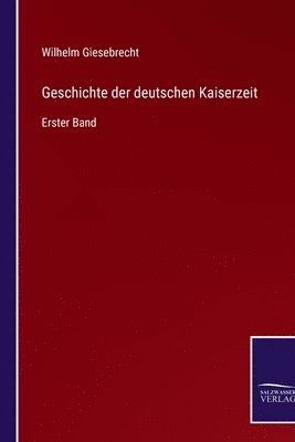 Geschichte der deutschen Kaiserzeit 1