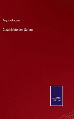 bokomslag Geschichte des Satans