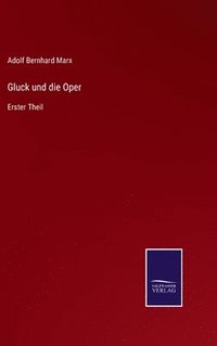 bokomslag Gluck und die Oper