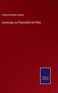 bokomslag Grundzge zur Phytostatik der Pfalz