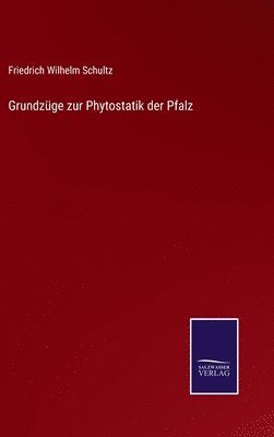 bokomslag Grundzge zur Phytostatik der Pfalz