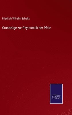 Grundzüge zur Phytostatik der Pfalz