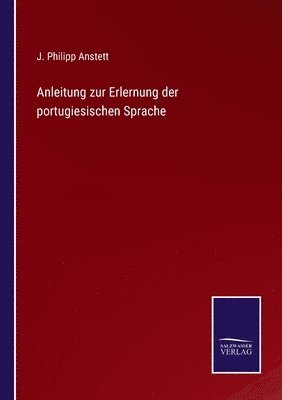 Anleitung zur Erlernung der portugiesischen Sprache 1