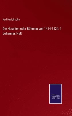 Hussiten oder Böhmen von 1414-1424