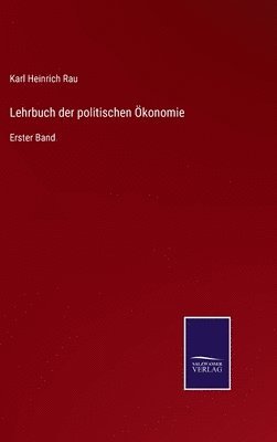 Lehrbuch der politischen konomie 1