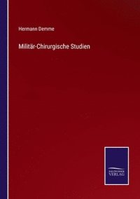 bokomslag Militr-Chirurgische Studien