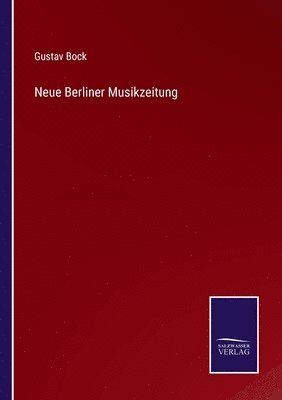 bokomslag Neue Berliner Musikzeitung