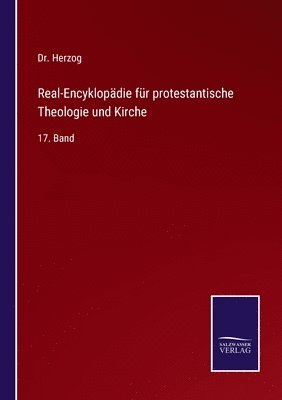 Herzog, Dr. Herzog - Real-Encyklopädie für protestantische Theologie und Kirche, Häftad