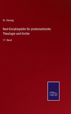 Herzog, Dr. Herzog - Real-Encyklopädie für protestantische Theologie und Kirche, Inbunden