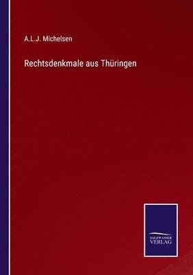 Rechtsdenkmale aus Thüringen 1