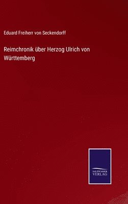 Reimchronik ber Herzog Ulrich von Wrttemberg 1